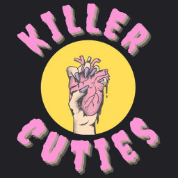 Podcast thumbnail for Killer Cuties Podcast