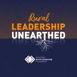 Podcast thumbnail for Rural Leadership Unearthed