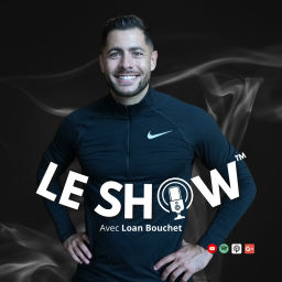 Podcast thumbnail for Le Show - Loan Bouchet