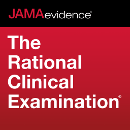Podcast thumbnail for JAMAevidence The Rational Clinical Examination
