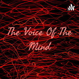 Podcast thumbnail for The Voice Of The Mind