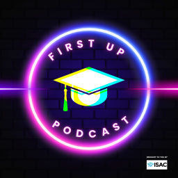 Podcast thumbnail for First Up: Brought to You by ISAC