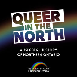 Podcast thumbnail for Queer in the North