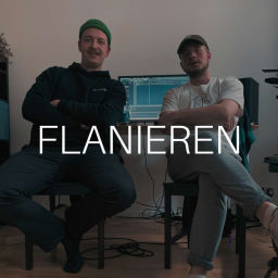 Podcast thumbnail for Flanieren