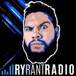 Podcast thumbnail for Ry Rant Radio