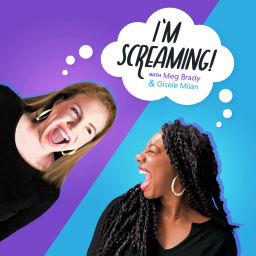 Podcast thumbnail for I'm Screaming!