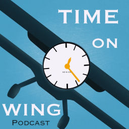 Podcast thumbnail for Time on Wing Podcast