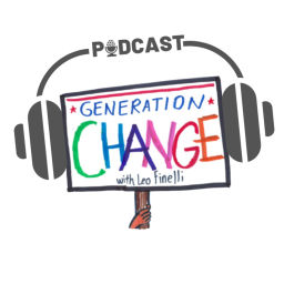 Podcast thumbnail for Generation Change with Leo Finelli