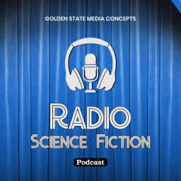 Podcast thumbnail for GSMC Classics: Radio Science Fiction