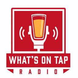 Podcast thumbnail for What's On Tap Radio