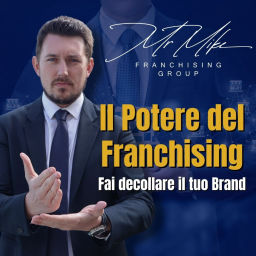 Podcast thumbnail for Il Potere del Franchising