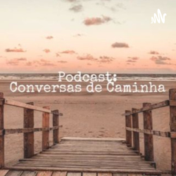 Podcast thumbnail for Conversas de Caminha