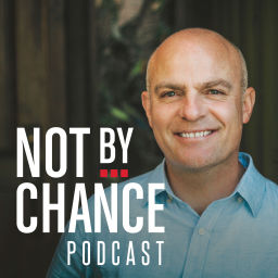 Podcast thumbnail for Not By Chance Podcast