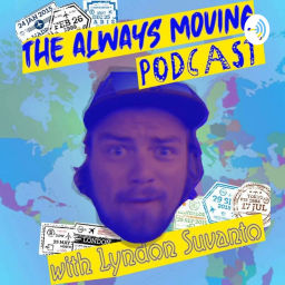 Podcast thumbnail for The Always Moving Podcast