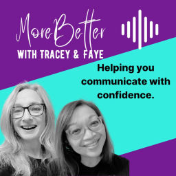 Podcast thumbnail for More Better with Tracey and Faye