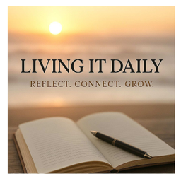 Podcast thumbnail for Living It Daily