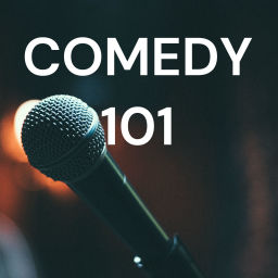 Podcast thumbnail for COMEDY 101