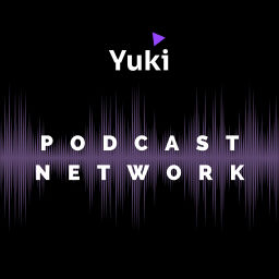 Podcast thumbnail for Yuki Podcast Network