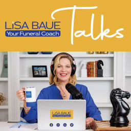 Podcast thumbnail for Your Funeral Coach Talks