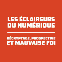 Podcast thumbnail for Les Eclaireurs du Numérique
