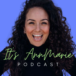 Podcast thumbnail for It’s AnnMarie
