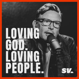 Podcast thumbnail for Loving God. Loving People.