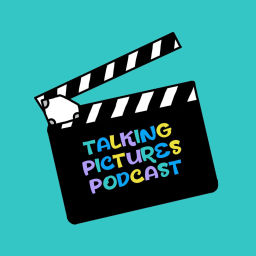 Podcast thumbnail for Talking Pictures Podcast