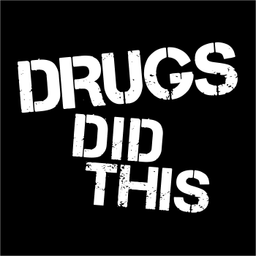 Podcast thumbnail for Drugs Did This