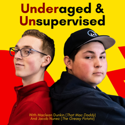Podcast thumbnail for Underaged And Unsupervised