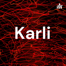 Podcast thumbnail for Karli