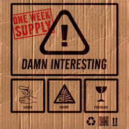 Podcast thumbnail for Damn Interesting Week