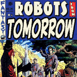 Podcast thumbnail for Robots From Tomorrow!