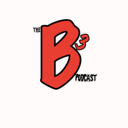 Podcast thumbnail for The B3 Podcast