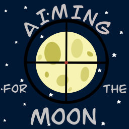 Podcast thumbnail for Aiming for the Moon