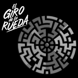 Podcast thumbnail for El Giro de la Rueda