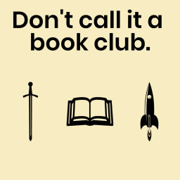 Podcast thumbnail for Don't call it a book club.