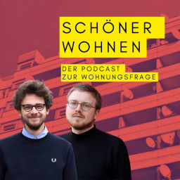 Podcast thumbnail for SCHÖNER WOHNEN - Der Podcast zur Wohnungsfrage