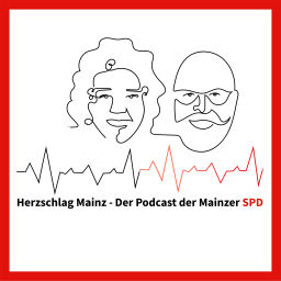 Podcast thumbnail for Herzschlag Mainz - Der Podcast der Mainzer SPD