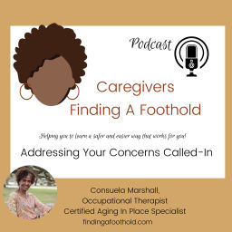 Podcast thumbnail for Caregivers Finding A Foothold