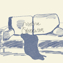 Podcast thumbnail for Collective Conversation