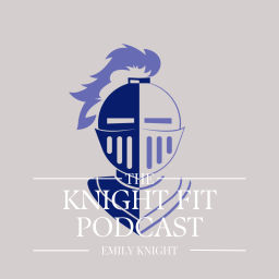Podcast thumbnail for Knight Fit