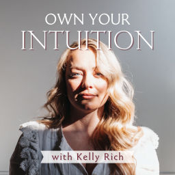 Podcast thumbnail for Own Your Intuition
