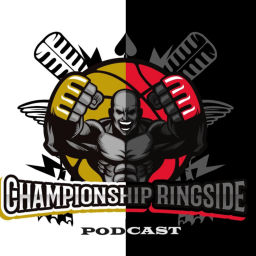 Podcast thumbnail for Championship Ringside