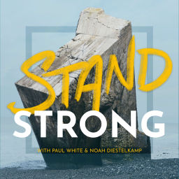 Podcast thumbnail for STAND STRONG