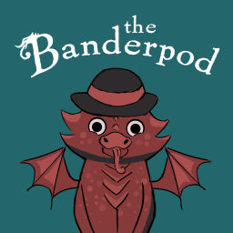 Podcast thumbnail for The Banderpod