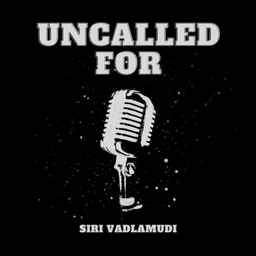 Podcast thumbnail for Uncalled For