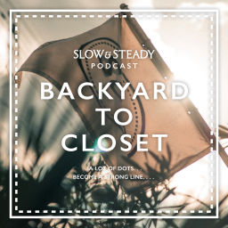 Podcast thumbnail for BACKYARD TO CLOSET