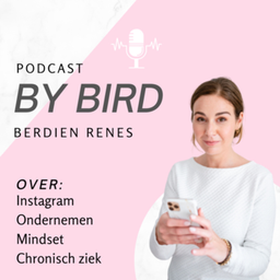 Podcast thumbnail for by bird podcast | Berdien Renes