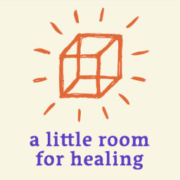 Podcast thumbnail for a little room for healing