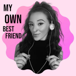 Podcast thumbnail for My own best friend